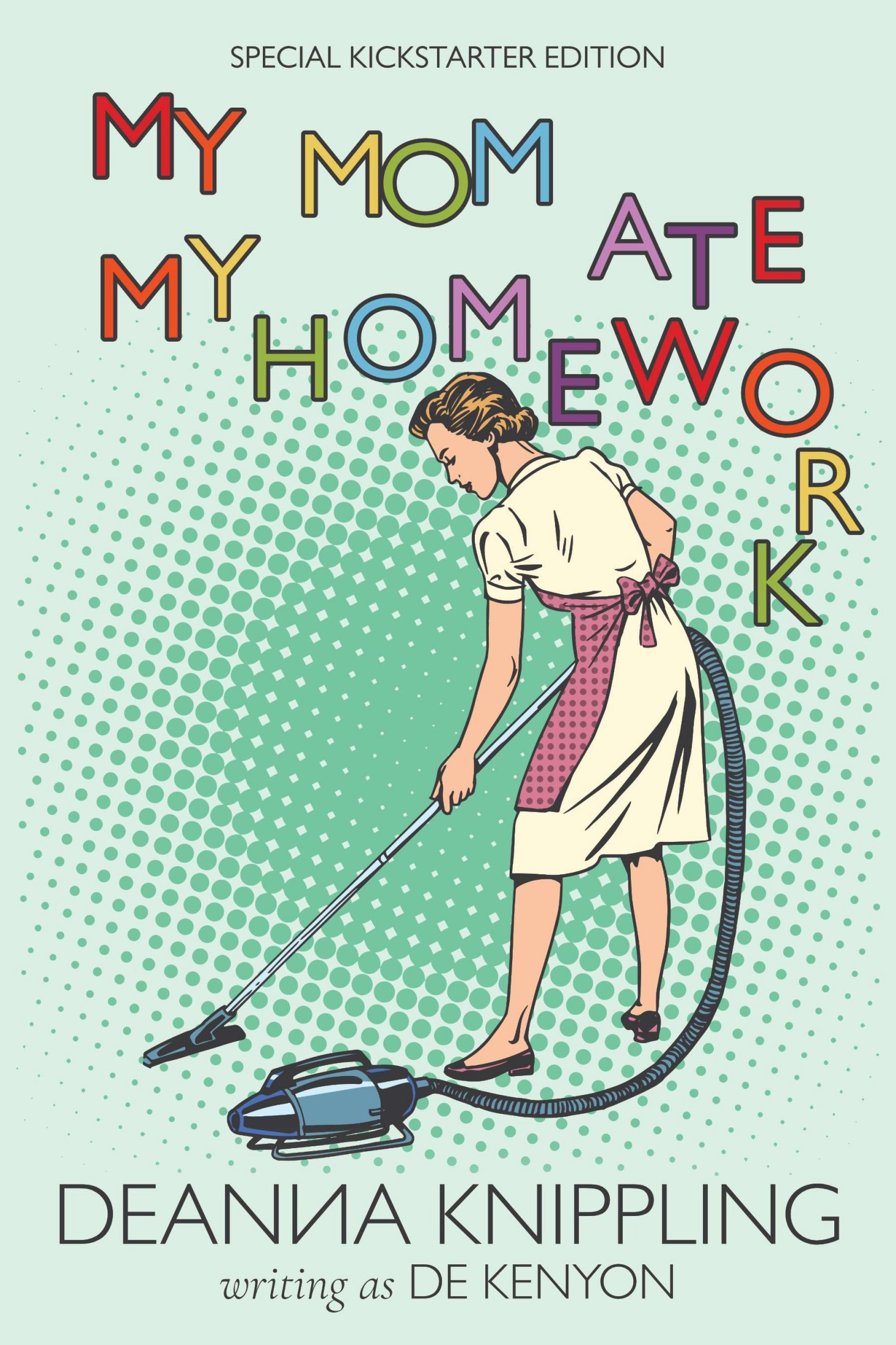 My Mom Ate My Homework